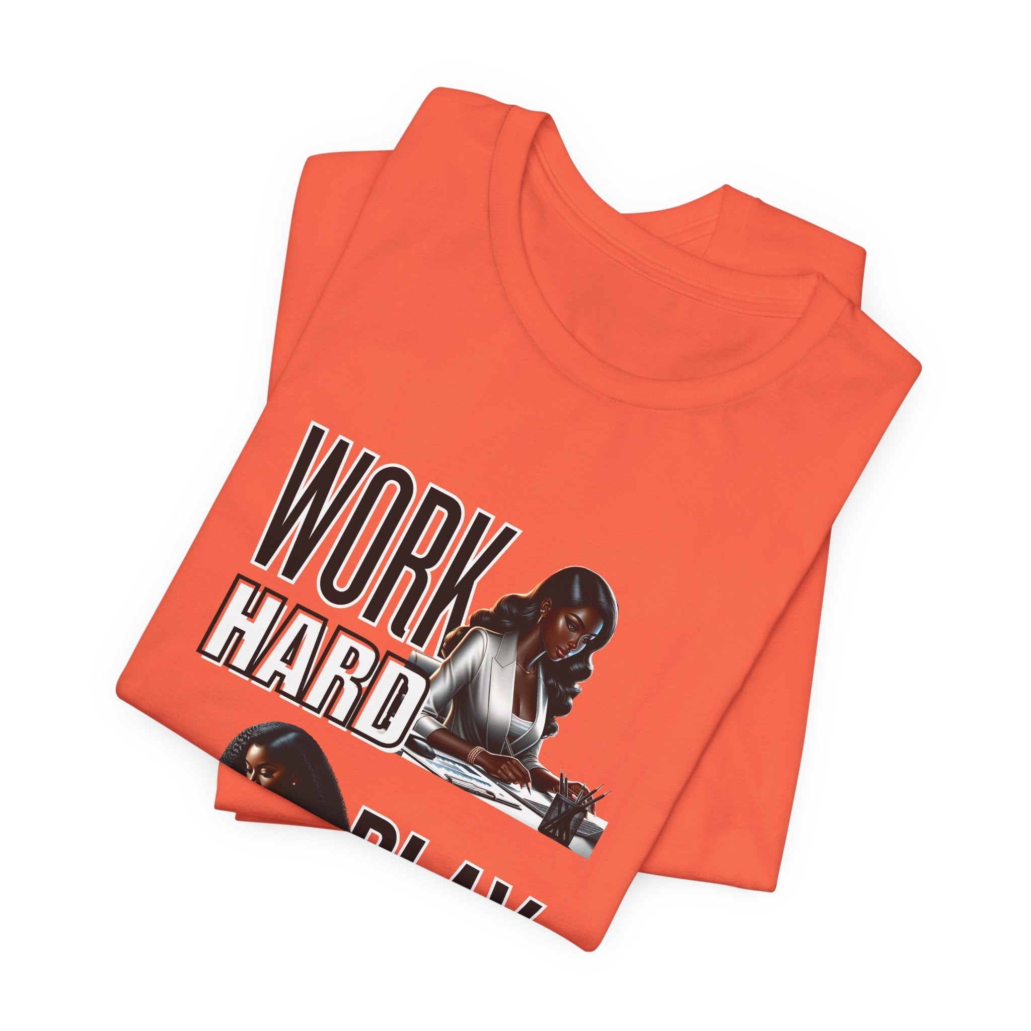 Work Hard Play Harder Short Sleeve Tee